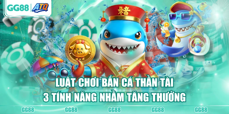 Bắn Cá Thần Tài
